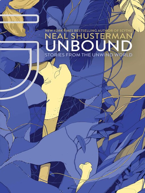 Title details for UnBound by Neal Shusterman - Wait list